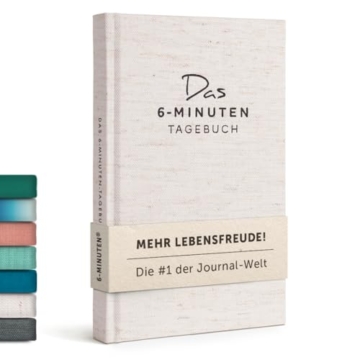 6-Minuten Tagebuch für Erwachsene 2025 (Das Original) - Achtsamkeitstagebuch, Wissenschaftlich Fundiertes Journal Buch - Dankbarkeitstagebuch für Mehr Resilienz & Selbstliebe