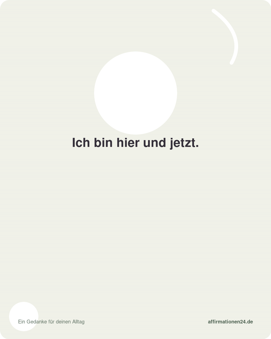 Ich bin hier und jetzt. – Affirmationskarte