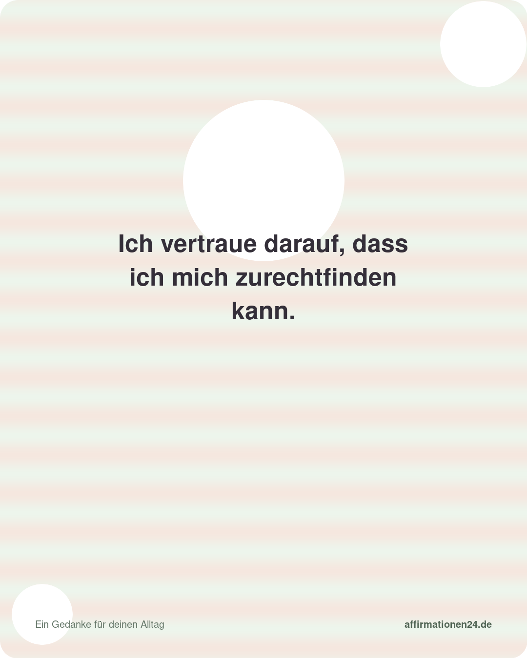 Ich vertraue darauf, dass ich mich zurechtfinden kann. – Affirmationskarte