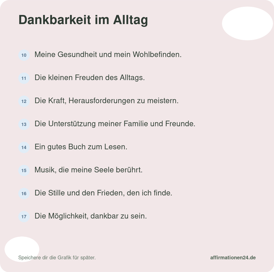Dankbarkeit im Alltag – Punkte 10 bis 17