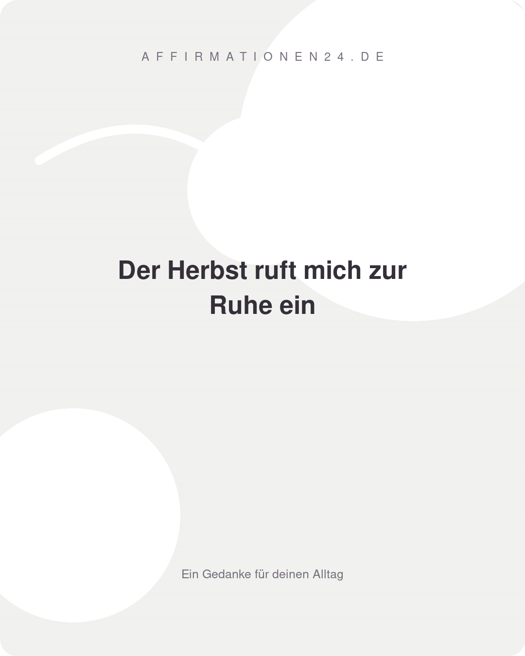 Der Herbst ruft mich zur Ruhe ein – Affirmationskarte