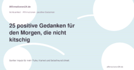 positive Gedanken für den Morgen – 25 positive Gedanken für den Morgen, die nicht kitschig klingen