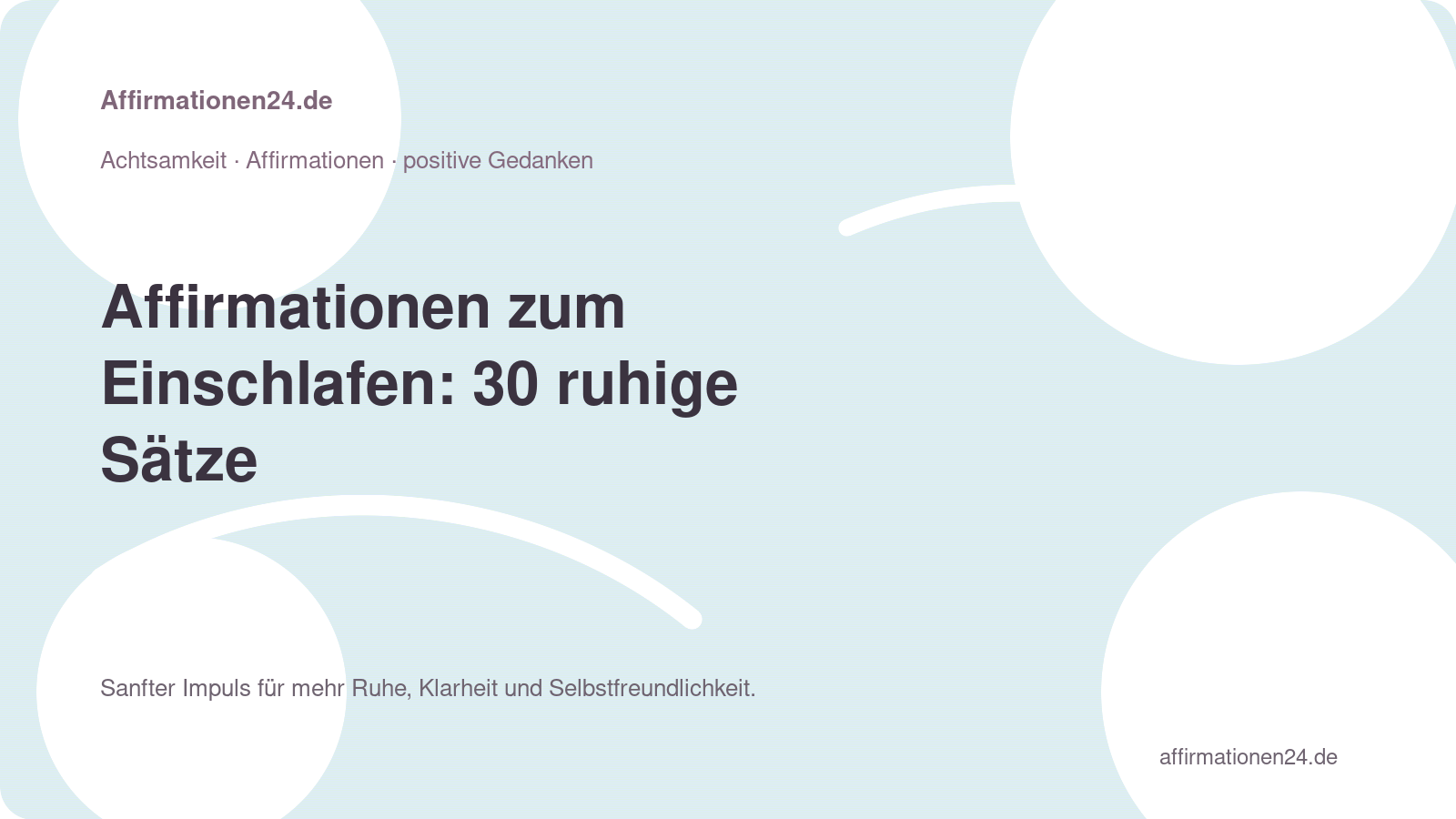 Affirmationen zum Einschlafen – Affirmationen zum Einschlafen: 30 ruhige Sätze ohne Leistungsdruck